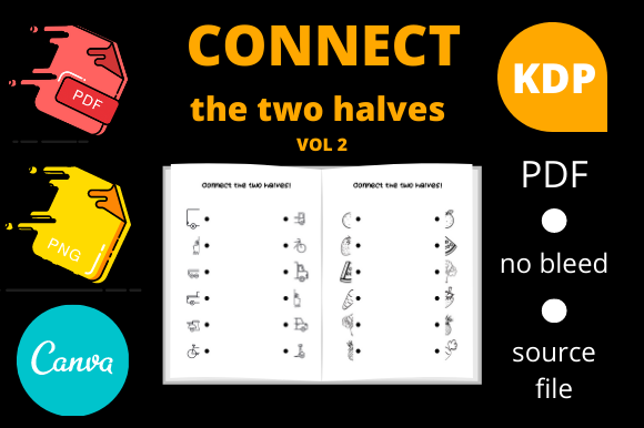 Connect the Two Halves Volume 2: Fun and Educational Games for Young Children