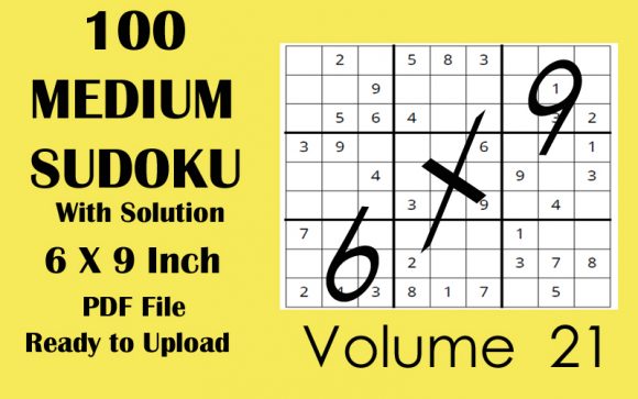 Mastering Your Downtime with Medium Sudoku Puzzle 100 6x9 KDP VOL 21